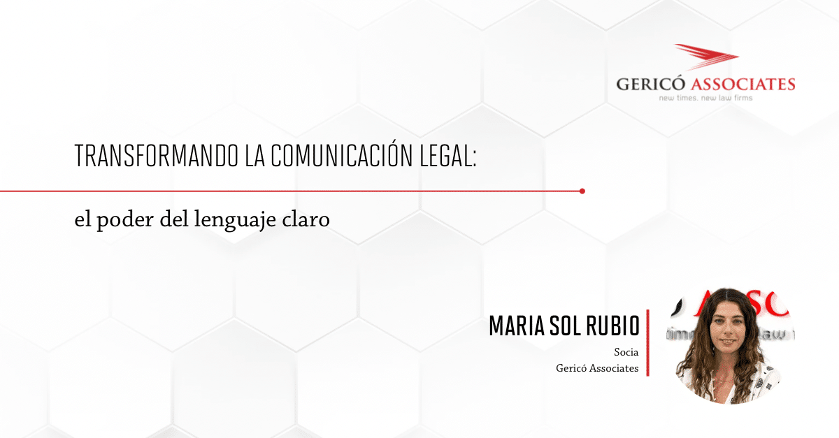 The power of plain language in legal transformation, analysis by Maria Sol Rubio 1 The power of plain language in legal transformation, analysis by Maria Sol Rubio 1