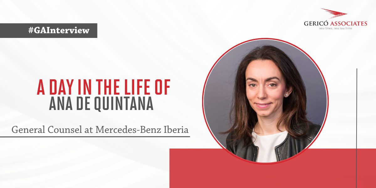 "A Day in the Life... An Interview with Ana de Quintana, General Counsel at Mercedes-Benz Iberia" 1 "A Day in the Life... An Interview with Ana de Quintana, General Counsel at Mercedes-Benz Iberia" 1